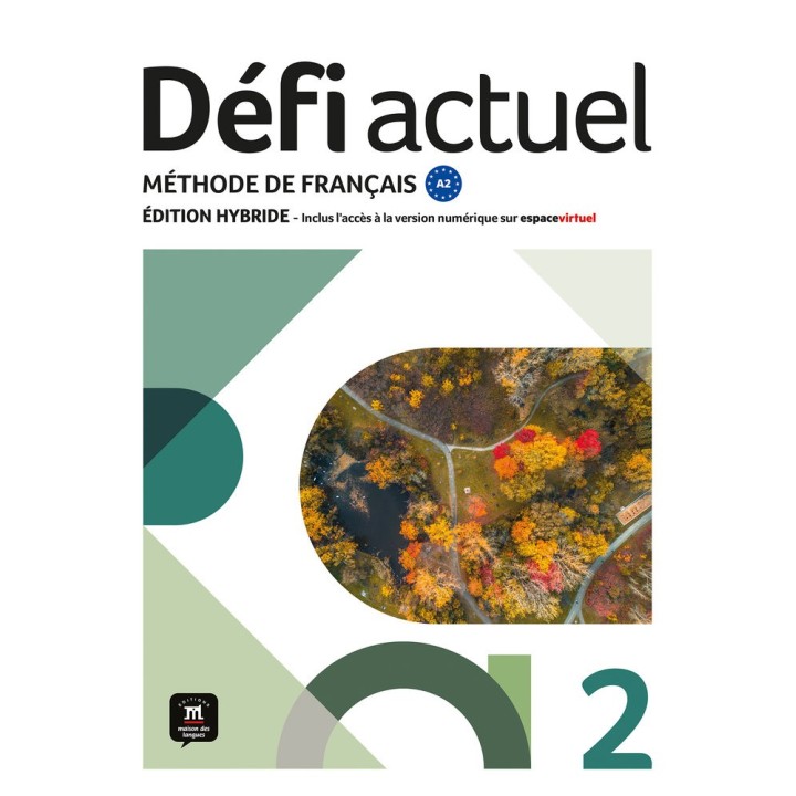 DEFI ACTUEL 2 ED HYBRIDE LIVRE DE L'ELEVE