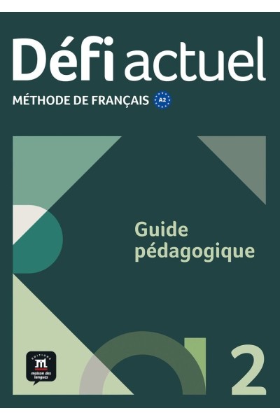 DEFI ACTUEL 2 GUIDE PEDAGOGIQUE