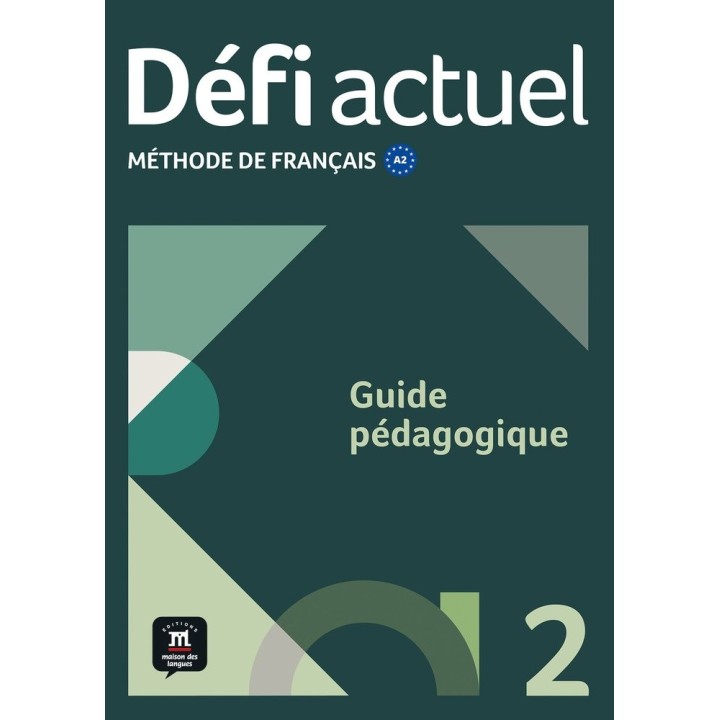 DEFI ACTUEL 2 GUIDE PEDAGOGIQUE