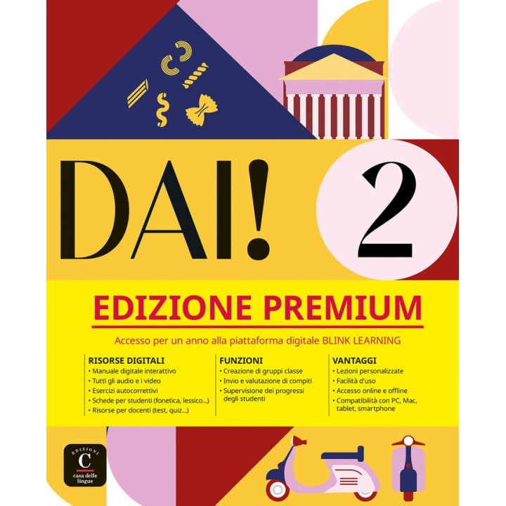 DAI 2 PREMIUM LIBRO DELLO STUDENTE+ESERCIZI