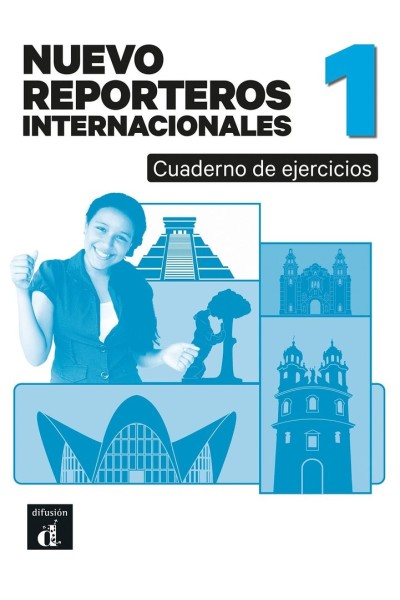 NUEVO REPORTEROS INTERNACIONALES 1 CUADERNO DE EJERCICIOS