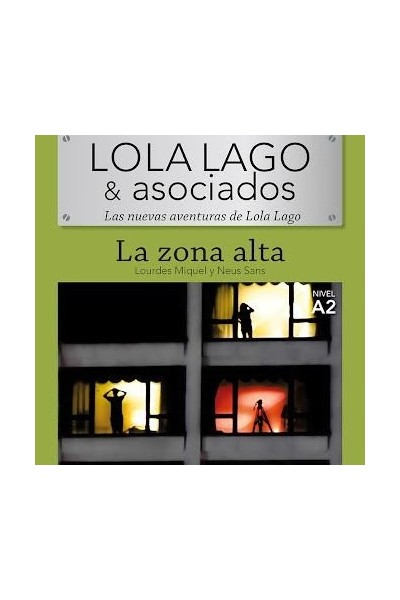 LOLA LAGO & ASOCIADOS LA ZONA ALTA