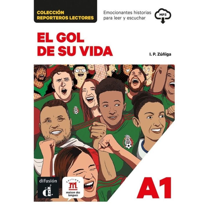 COLECCION REPORTEROS LECTORES EL GOL DE SU VIDA