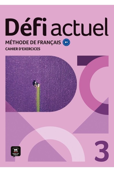 DEFI ACTUEL 3 CAHIER D'EXERCICES