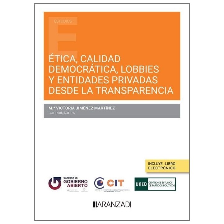 ETICA CALIDAD DEMOCRATICA LOBBIES Y ENTIDADES PRIVADAS