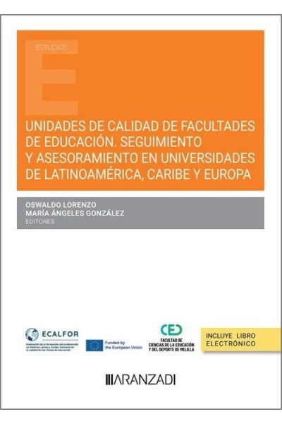 UNIDADES DE CALIDAD DE FACULTADES DE EDUCACION. SEGUIMIENTO