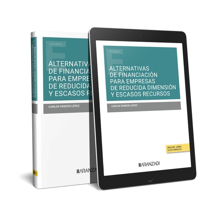 ALTERNATIVAS DE FINANCIACION PARA EMPRESAS DE REDUCIDA DIMEN