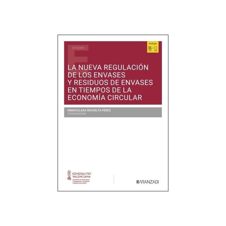 LA NUEVA REGULACION DE LOS ENVASES Y RESIDUOS DE ENVASES EN