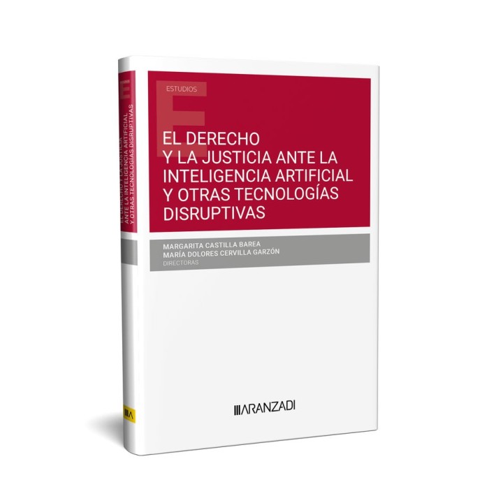 EL DERECHO Y LA JUSTICIA ANTE LA INTELIGENCIA ARTIFICIAL Y O