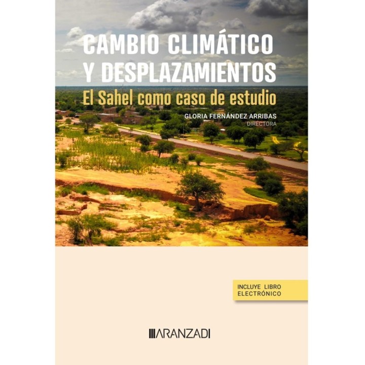 CAMBIO CLIMATICO Y DESPLAZAMIENTOS EL SAHEL COMO CASO DE EST