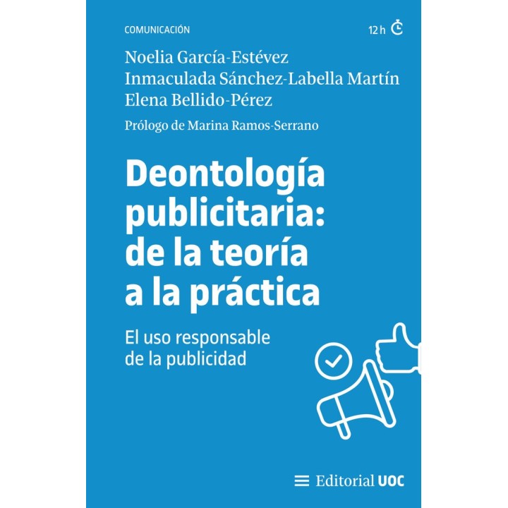 DEONTOLOGIA PUBLICITARIA DE LA TEORIA A LA PRACTICA