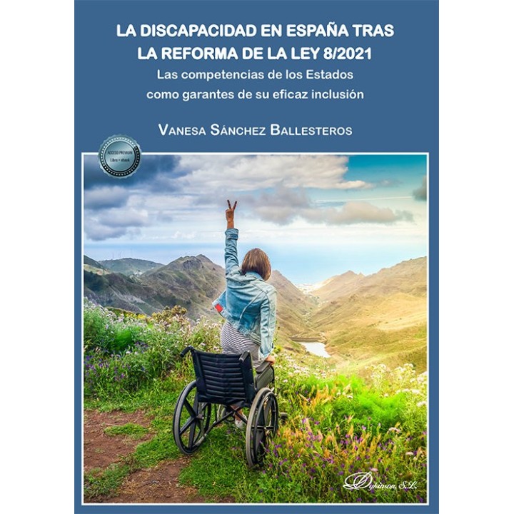 LA DISCAPACIDAD EN ESPAÑA TRAS LA REFORMA DE LA LEY 8/2021