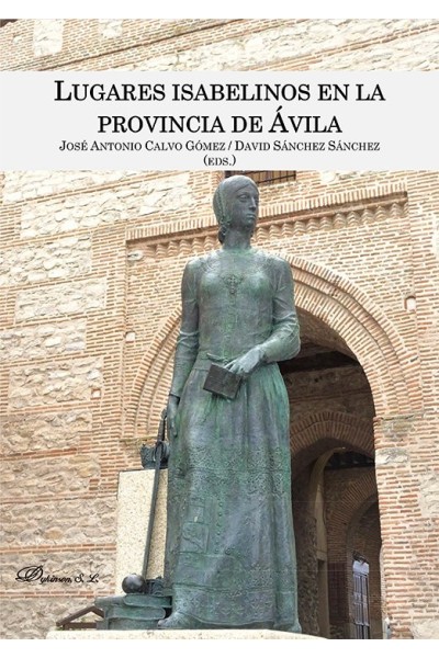 LUGARES ISABELINOS EN LA PROVINCIA DE AVILA