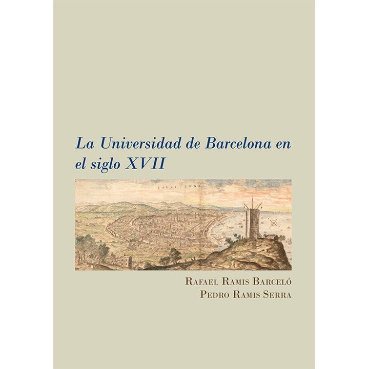 LA UNIVERSIDAD DE BARCELONA EN EL SIGLO XVII