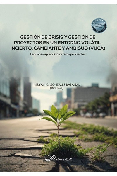 GESTION DE CRISIS Y GESTION DE PROYECTOS EN UN ENTORNO VOLA