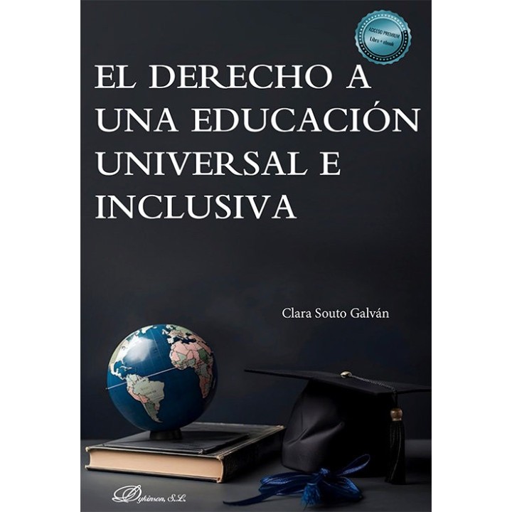 EL DERECHO A UNA EDUCACION UNIVERSAL E INCLUSIVA