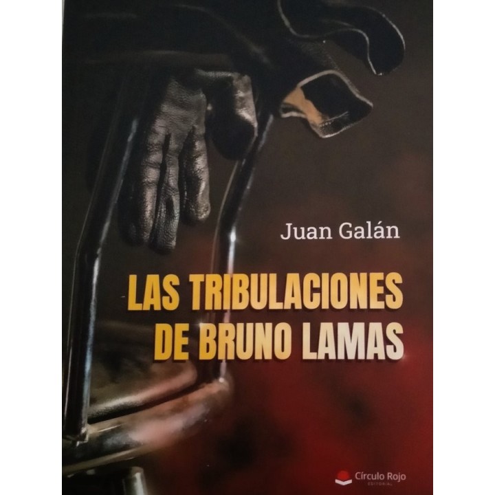 LAS TRIBULACIONES DE BRUNO LAMAS