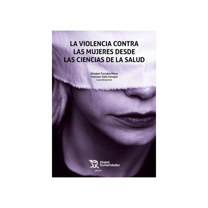 VIOLENCIA CONTRA LAS MUJERES DESDE LAS CIENCIAS DE LA SALUD
