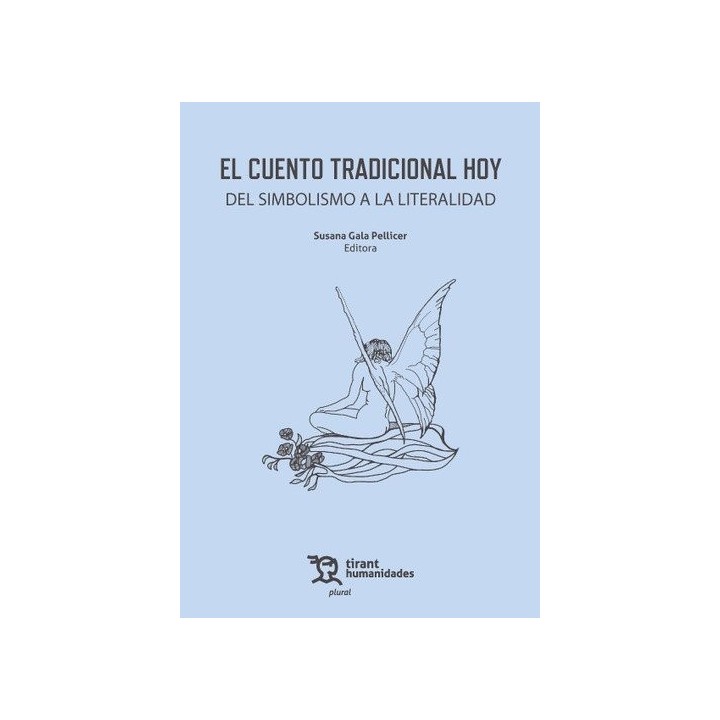 EL CUENTO TRADICIONAL HOY DEL SIMBOLISMO A LA LITERALIDAD