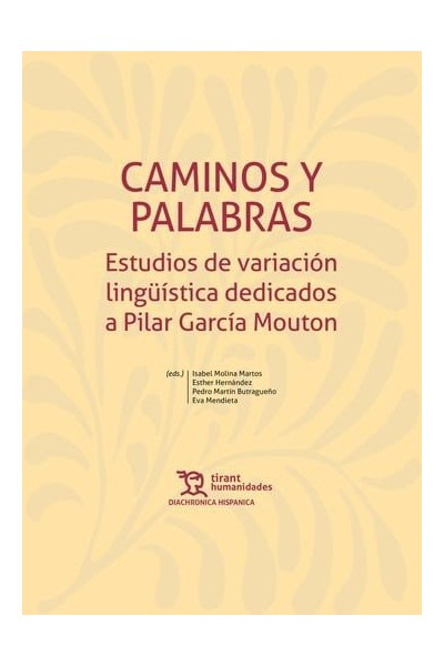 CAMINOS Y PALABRAS ESTUDIOS DE VARIACION LINGÜISTICA DEDICA