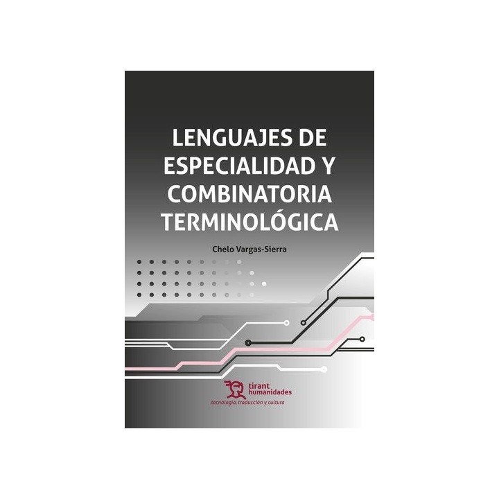 LENGUAJES DE ESPECIALIDAD Y COMBINATORIA TERMINOLOGICA