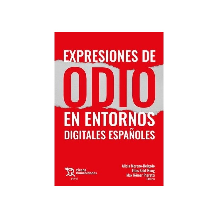 EXPRESIONES DE ODIO EN ENTORNOS DIGITALES ESPAÑOLES