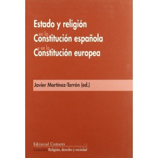 Estado y religion en la constitucion española y en la constitucion europea