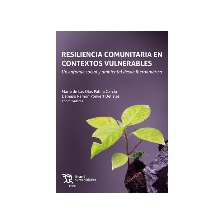 RESILIENCIA COMUNITARIA EN CONTEXTOS VULNERABLES. UN ENFOQUE