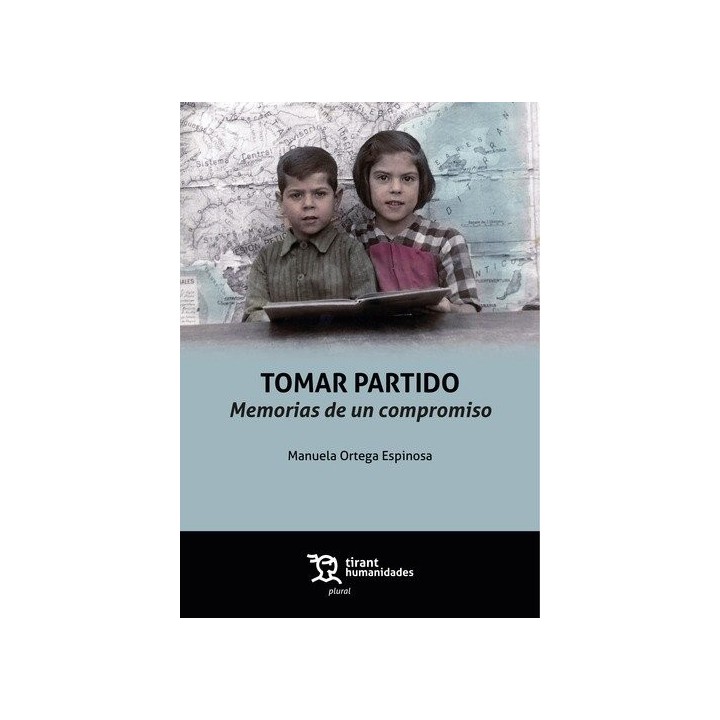 TOMAR PARTIDO MEMORIAS DE UN COMPROMISO