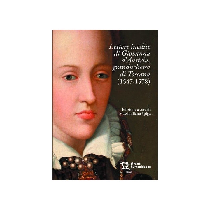 LETTERE INEDITE DI GIOVANNA DAUSTRIA GRANDUCHESSA DI TOSCAN