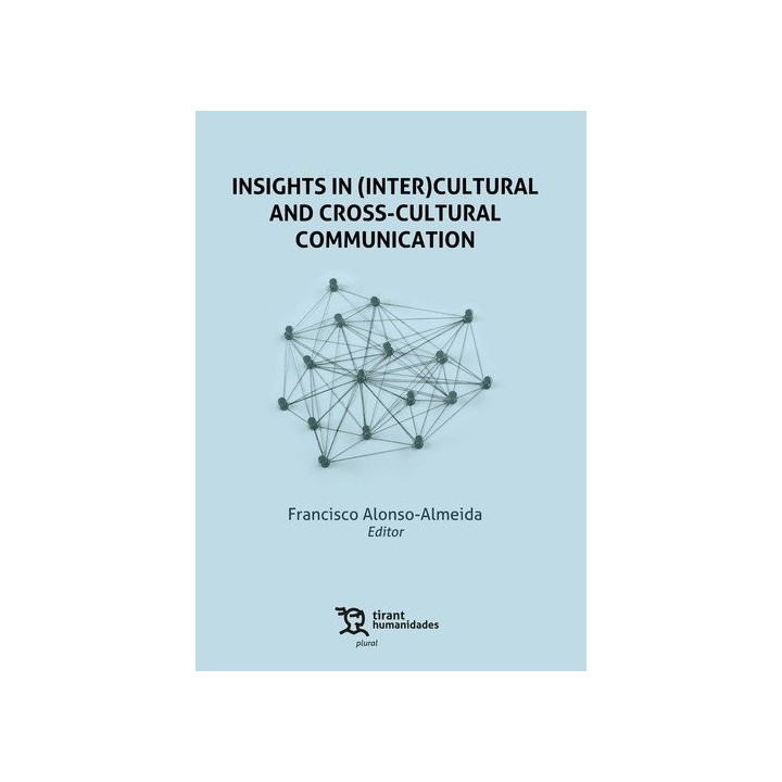 INSIGHTS IN (INTER)CULTURAL AND CROSS CULTURAL COMMUNICATIO
