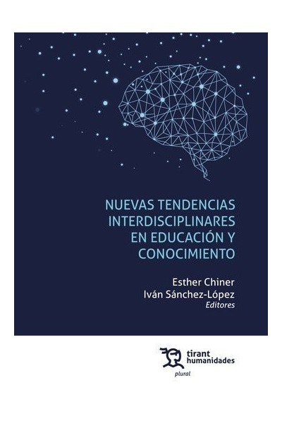 NUEVAS TENDENCIAS INTERDISCIPLINARES EN EDUCACION Y CONOCIM