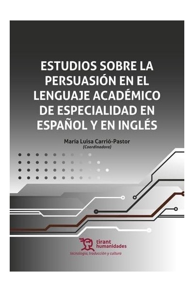 ESTUDIOS SOBRE LA PERSUASION EN EL LENGUAJE ACADEMICO DE ES