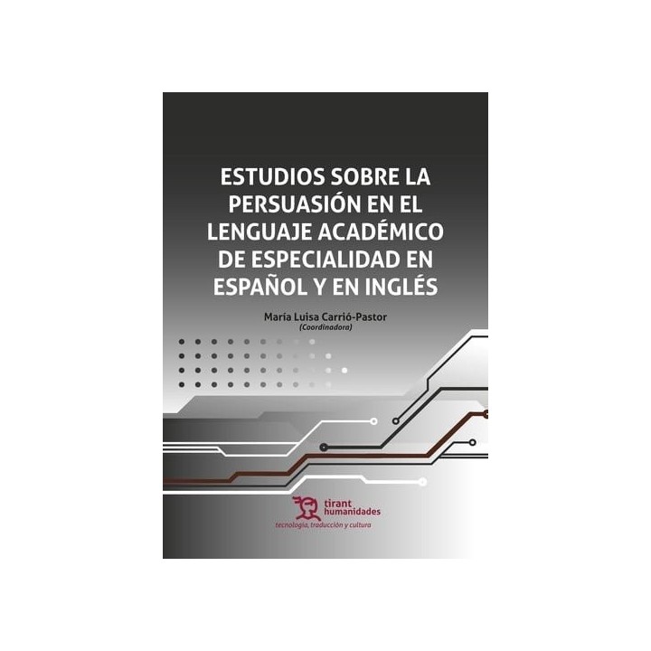 ESTUDIOS SOBRE LA PERSUASION EN EL LENGUAJE ACADEMICO DE ES