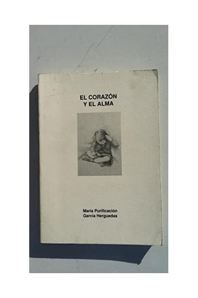 El corazon y el alma