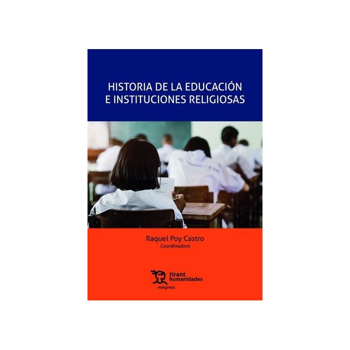 HISTORIA DE LA EDUCACION E INSTITUCIONES RELIGIOSAS