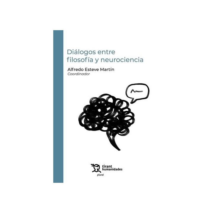 DIALOGOS ENTRE FILOSOFIA Y NEUROCIENCIA