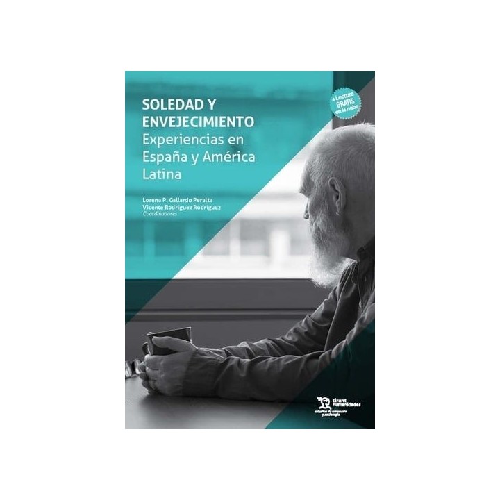 SOLEDAD Y ENVEJECIMIENTO EXPERIENCIAS ESPAÑA Y AMERICA LATIN