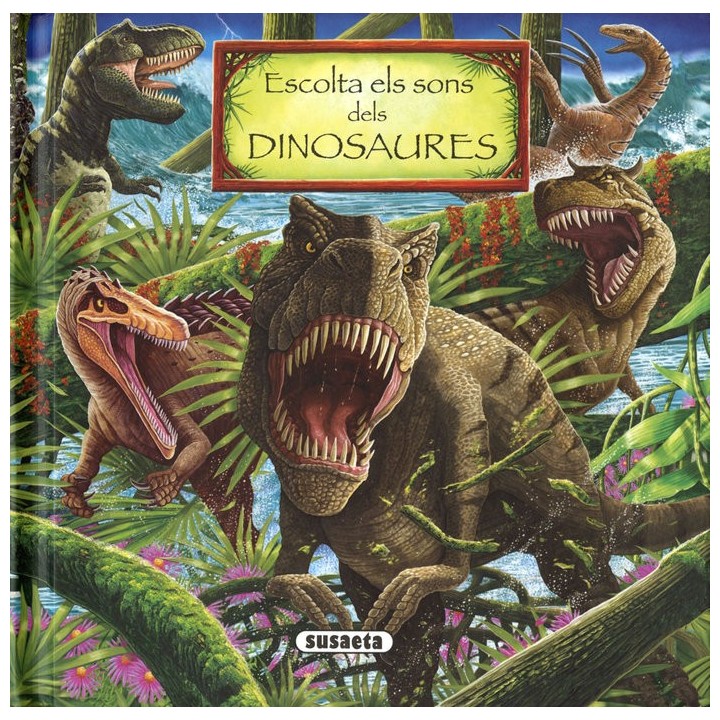 ESCOLTA ELS SONS DELS DINOSAURES