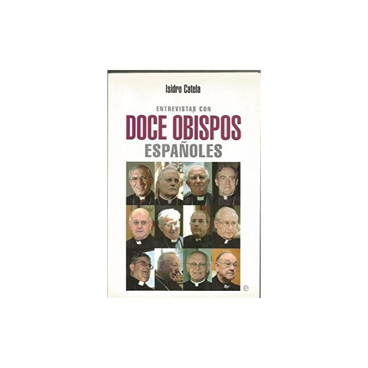ENTREVISTAS CON OBISPOS ESPAÑOLES