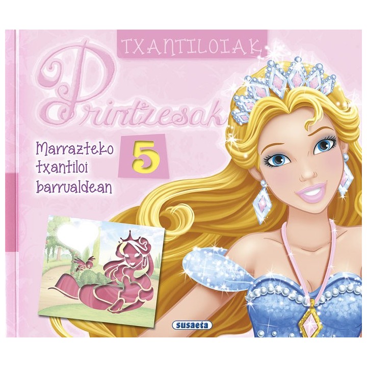 TXANTILOIAK PRINTZESAK