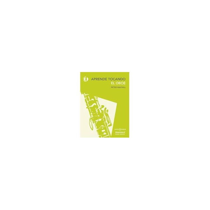 APRENDE TOCANDO EL OBOE + AUDIO ONLINE