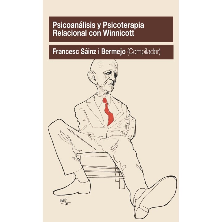 PSICOANALISIS Y PSICOTERAPIA RELACIONAL CON WINNICOTT