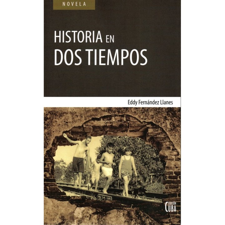 HISTORIA EN DOS TIEMPOS