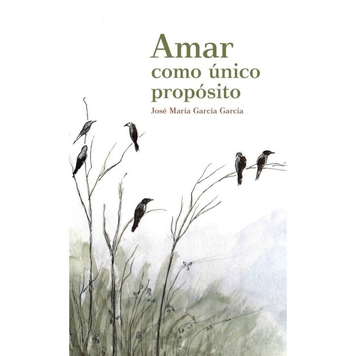 AMAR COMO UNICO PROPOSITO