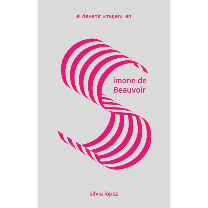 DEVENIR MUJER EN SIMONE DE BEAUVOIR,EL