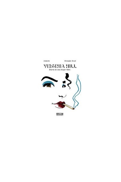 VIRGINIA HILL DIARIO DE UNA MUJER LIBRE