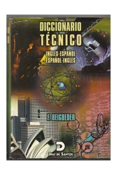 Diccionario Tecnico: ingles-español español-ingles