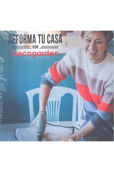 REFORMA TU CASA CON DECOGARDEN