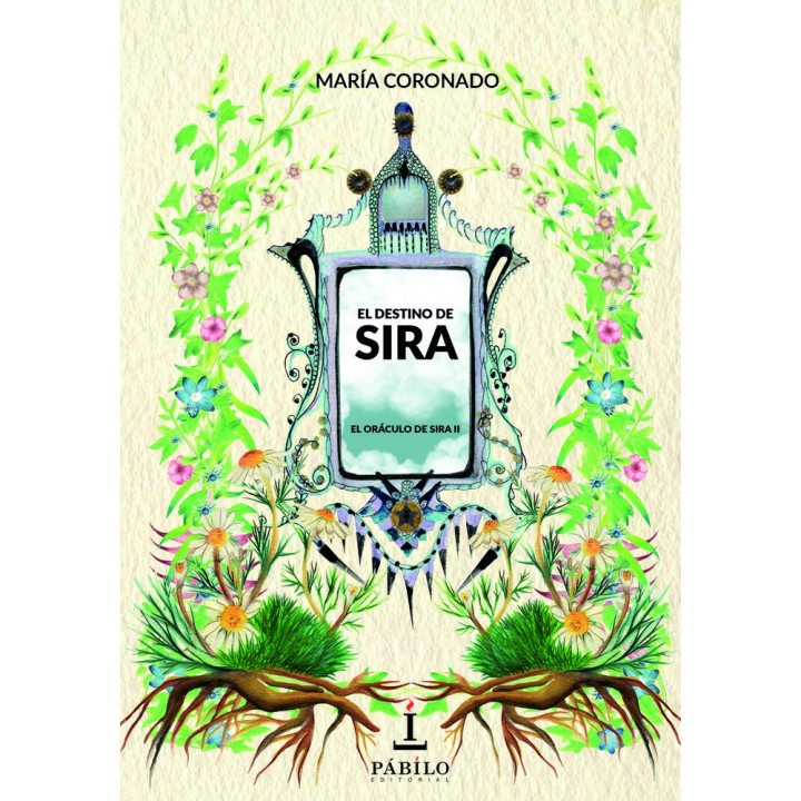 EL ORACULO DE SIRA II EL DESTINO DE SIRA